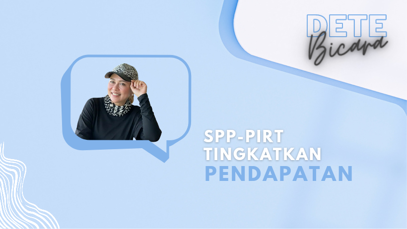 SPP-PIRT Bisa Tingkatkan Pendapatan