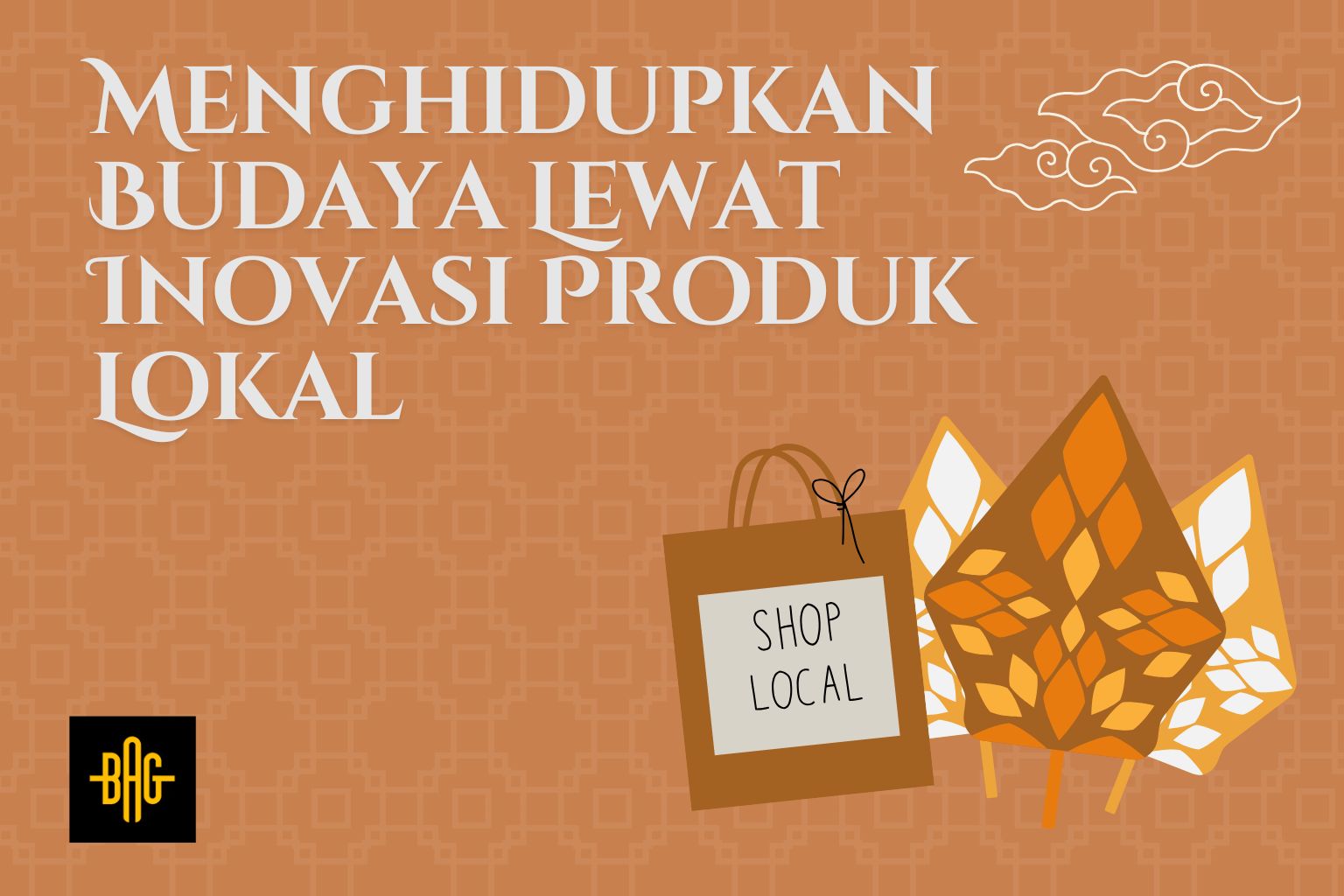 Menghidupkan Budaya Lewat Inovasi Produk Lokal
