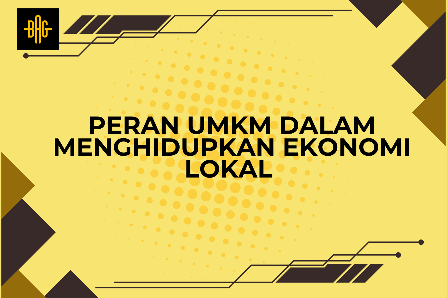 Peran UMKM dalam Menghidupkan Ekonomi Lokal