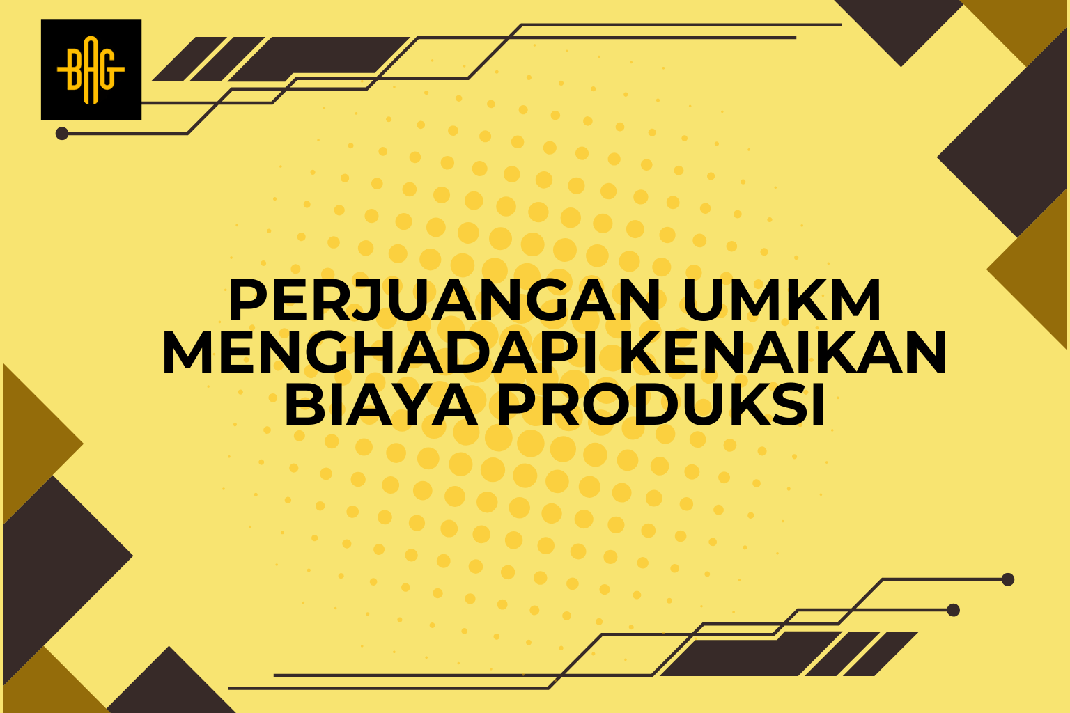 Perjuangan UMKM Menghadapi Kenaikan Biaya Produksi