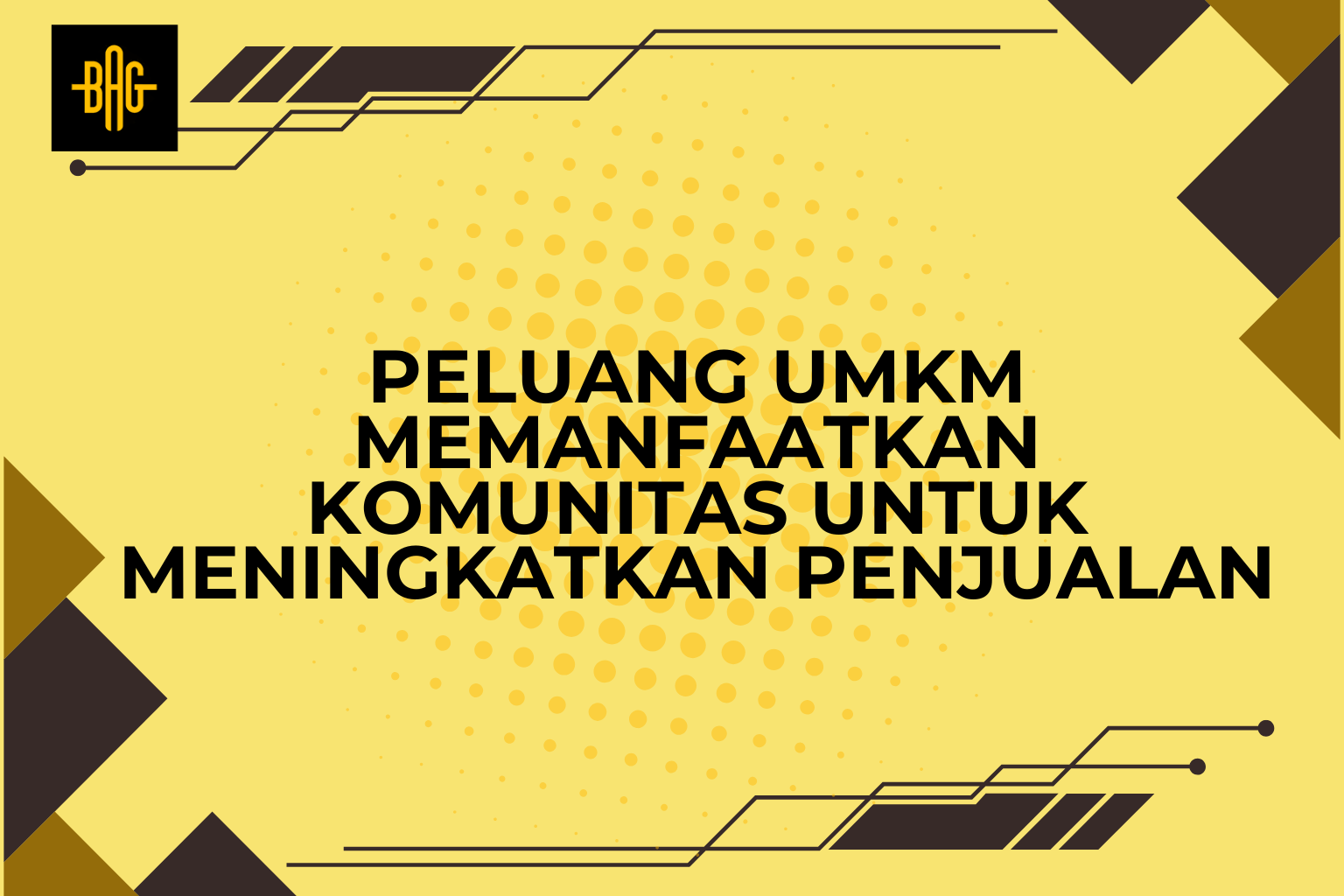 Peluang UMKM Memanfaatkan Komunitas untuk Meningkatkan Penjualan