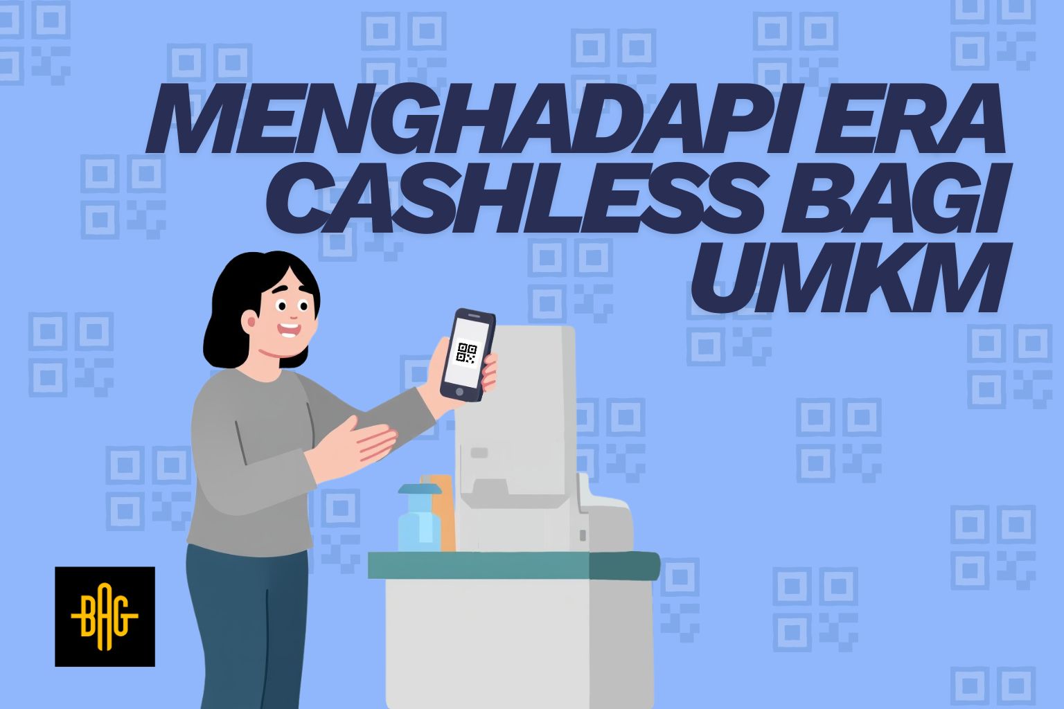 Menghadapi Era Cashless bagi UMKM
