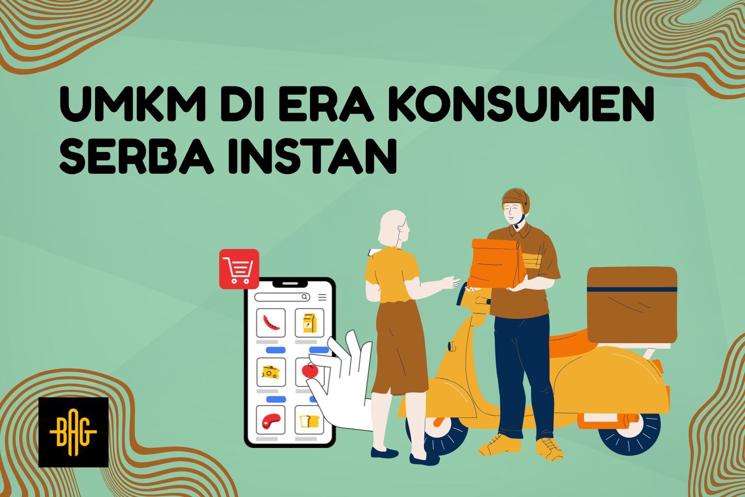 UMKM di Era Konsumen Serba Instan