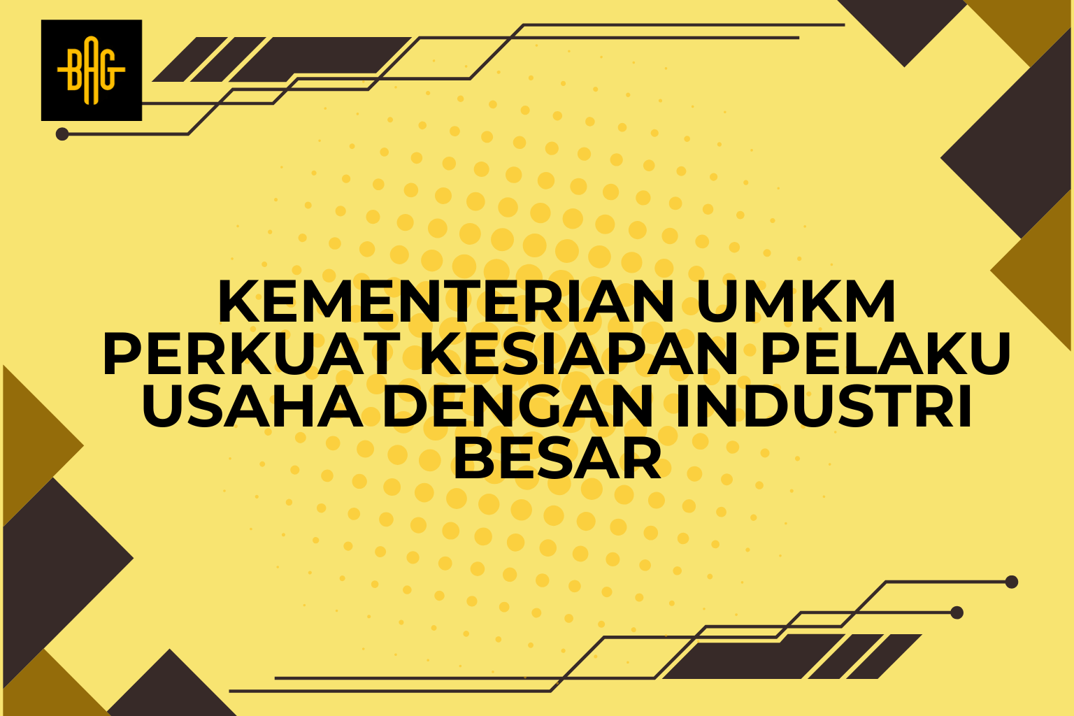 Kementerian UMKM perkuat kesiapan pelaku usaha dengan industri besar